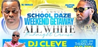 SCHOOLDAZE 2026: PASTOR TROY, DJ CLEVE & DJ SKILLZ - ALL WHITE YACHT WEEKND | Sheraton Norfolk Waterside Hotel