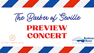 The Barber of Seville Preview Concert | The Boston Synagogue