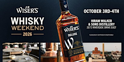 Whisky Weekend - October 3rd, 2026 | J.P. Wiser's Experience