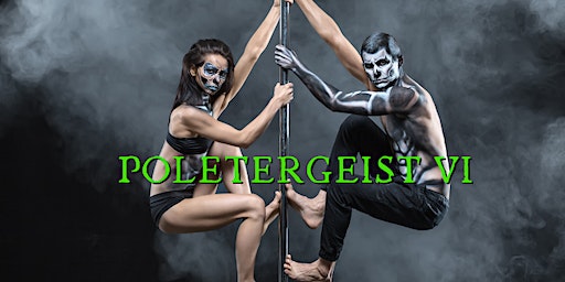 Poletergeist VI Pole & Aerial Showcase | The Windbreak