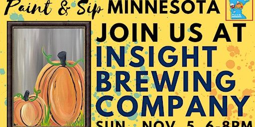 November 5 Paint & Sip at Insight Brewing | Insight Brewing & Taproom
