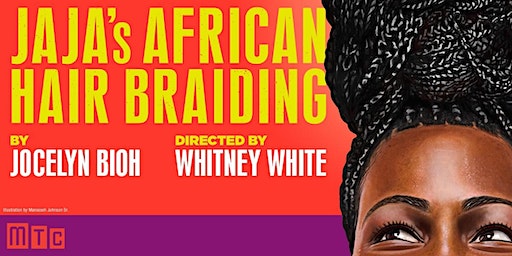 Jaja's African Hair Braiding on Broadway | Samuel J Friedman Theatre