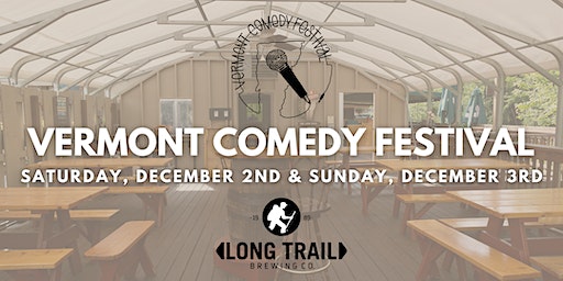 Vermont Comedy Festival | Long Trail Brewing Company