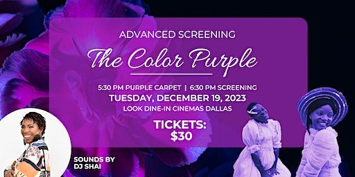 Advanced Screening of The Color Purple | LOOK Dine-Cinemas Dallas