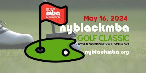 2024 NYBLACKMBA Golf Classic & Spa Experience at Crystal Springs Resort | Crystal Springs Resort - Golf, Spa, and Culinary Resort near NYC