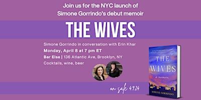 THE WIVES Book Launch: Simone Gorrindo in Conversation with Erin Khar | Bar Elsa