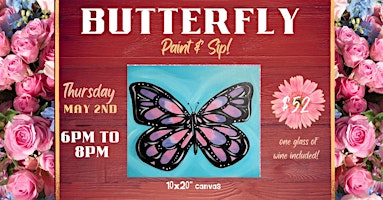 Butterfly Paint and Sip at Market Vineyards! | Market Vineyards