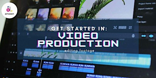 Editing Footage | Get Started In: Video Production | Clementi Public Library - Programme Zone