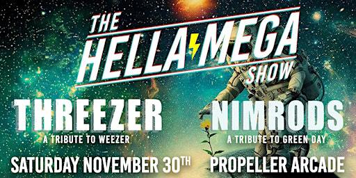 The Hella Mega Show | Propeller Arcade