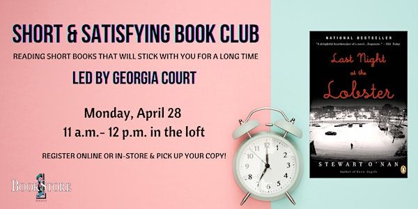 Short & Satisfying Book Club "Last Night at the Lobster" by Stewart O'Nan | Bookstore1Sarasota