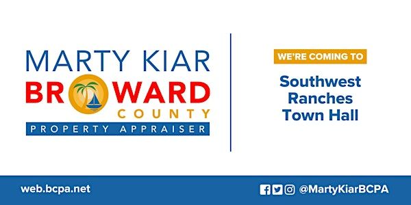 Broward County Property Appraiser at Southwest Ranches Town Hall | Town of Southwest Ranches
