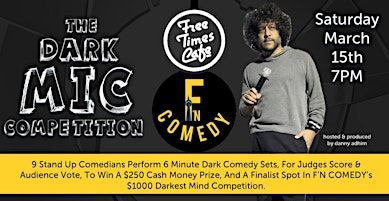 The Dark Mic Competition Show #2 | Free Times Cafe