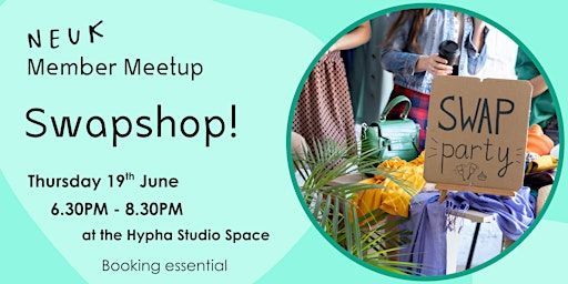 Neuk Members Meetup - Swapshop! | Saltire Court