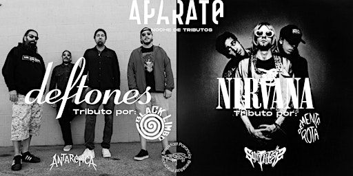 TRIBUTO DEFTONES / NIRVANA Y MAS | APARATO