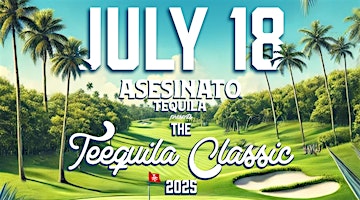 Asesinato Tequila presents The TEEQUILA CLASSIC 2025 | Marcus Pointe Golf Club
