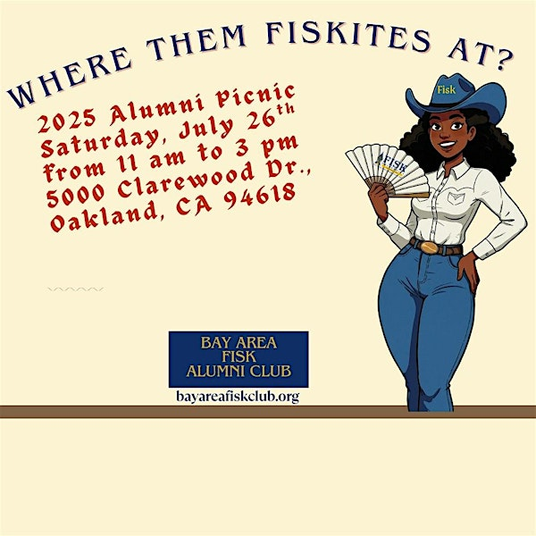 2025 Bay Area Fisk Alumni Picnic | 5000 Clarewood Dr