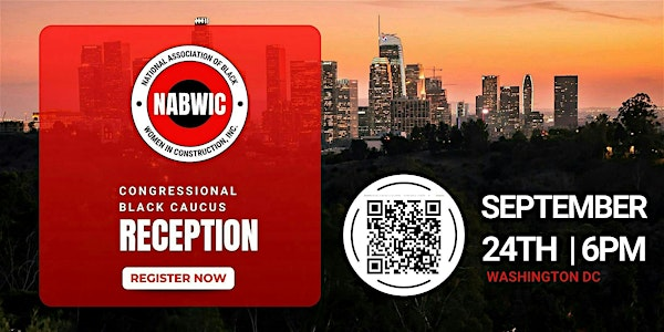 NABWIC 2025 Congressional Black Caucus Reception | City Club of Washington at Columbia Square