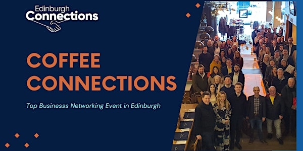 Coffee Connections Edinburgh 03.09.2025 | The Alchemist George Street Edinburgh