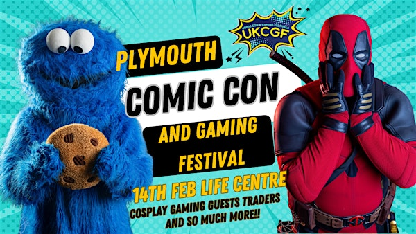 Plymouth Comic Con and Gaming Festival Winter Spring | Plymouth Life Centre