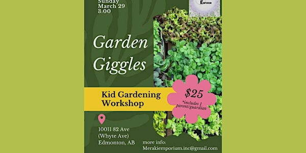 Garden Giggles - Kids Workshop | Meraki Emporium