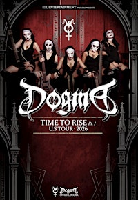 DOGMA w/ special guest Frayle -  Time To Rise U.S Tour 2026 | The Annex