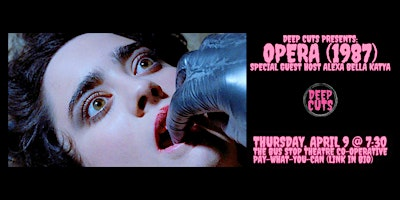 Deep Cuts Presents: Opera (1987) | The Bus Stop Theatre