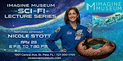 Imagine Museum Sci-Fi Lecture Series Featuring Astronaut Nicole Stott | Imagine Museum