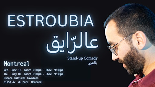 Estroubia - عالرّايق- Montreal #2 | Kawalees