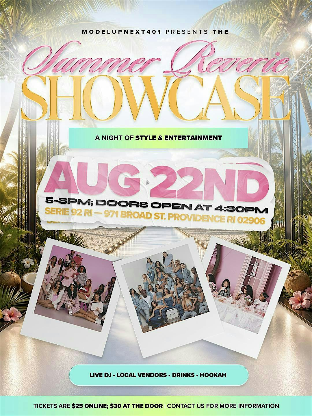 ModelUpNext401 Summer Reverie Showcase | LIVEPVD NIGHT CLUB