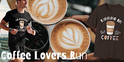 Run for Coffee Lovers 5K/10K/13.1 DALLAS-FORT WORTH | Trinity River Trail