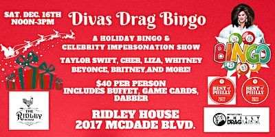 DIVA DRAG BINGO AT RIDLEY HOUSE | The Ridley House, MacDade Boulevard, Holmes, PA, USA