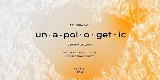 UNAPOLOGETIC: A Celebration of Authenticity | 2209 Ritchie Road