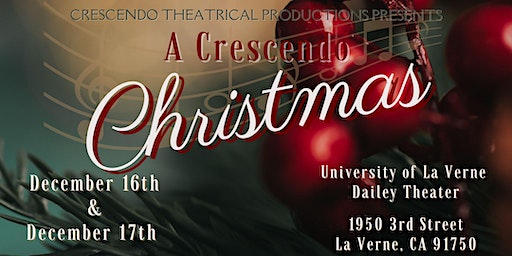 A Crescendo Christmas 2023 - Saturday Matinee | University of La Verne