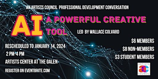AI - A Powerful Creative Tool | Artists Center at the Galen