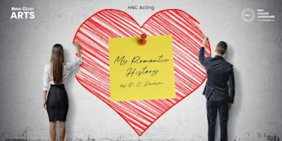 My Romantic History | New College Lanarkshire, Coatbridge Campus