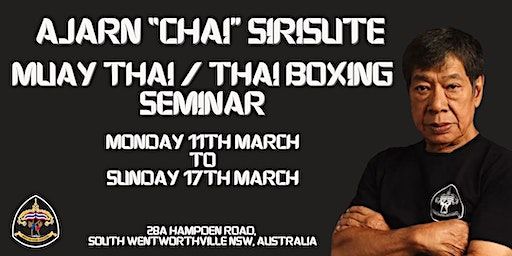 Ajarn Chai Sirisute Muay Thai/Thai Boxing Seminar | 28A Hampden Road, South Wentworthville NSW, Australia