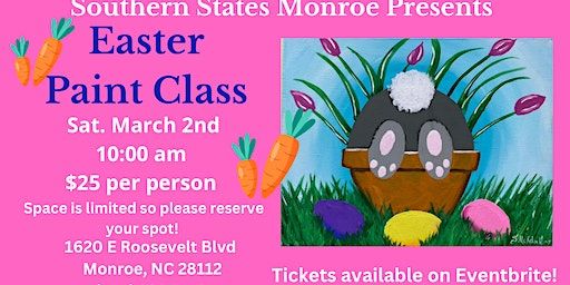 Easter Paint Class at Southern States Monroe | Southern States - Monroe