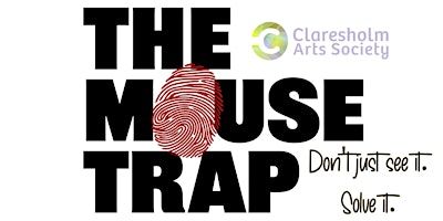 The Mousetrap - Opening Night | Claresholm Community Centre