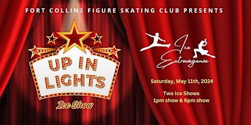 2024 Ice Extravaganza: Up In Lights 1pm Show | 1801 Riverside Ave