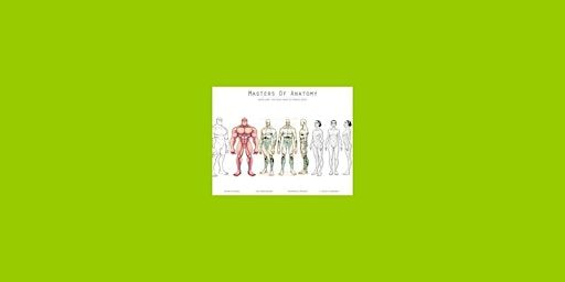 epub [download] Masters of Anatomy (Masters of Anatomy #1) BY Adam Hughes p | Delhi