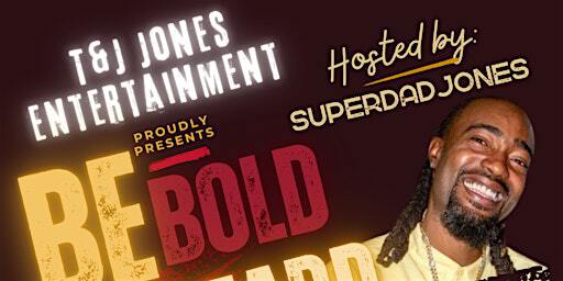 Be BOLD Be HEARD Comedy Show | La Mansion