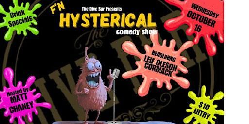 F'N Hysterical | The Dive Bar, Jasper Avenue, Edmonton, AB, Canada