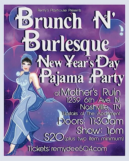 Brunch N' Burlesque: New Year's Day Pajama Party! | Mother's Ruin