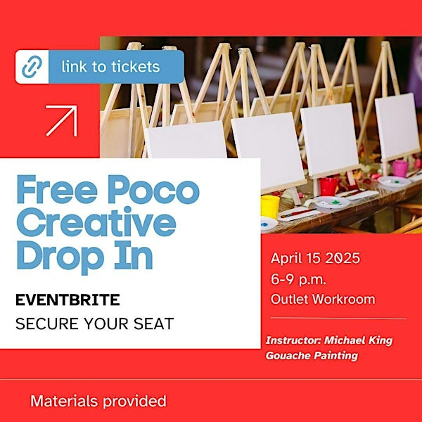 FREE PoCo Creative Drop In - April 15 2025, Gouache Painting! | The Outlet