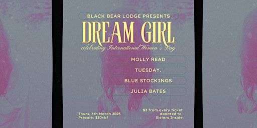 DREAM GIRL | Black Bear Lodge