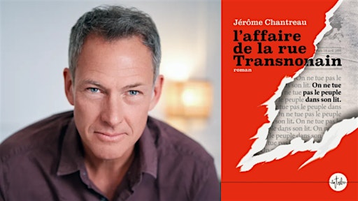 Rencontre littéraire avec Jérôme Chantreau | 32 Rue de la Croix Nivert