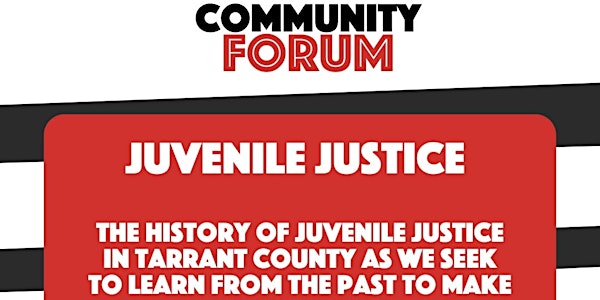 Community Forum: Juvenile Justice | Blank Space Fort Worth