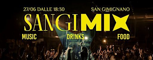SangiMix con Giusy Ferreri, Ermal Meta e tanti altri artisti | San Gimignano