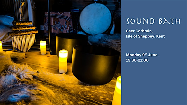 Sound Bath (9th June 2025) | Caer Corhrain