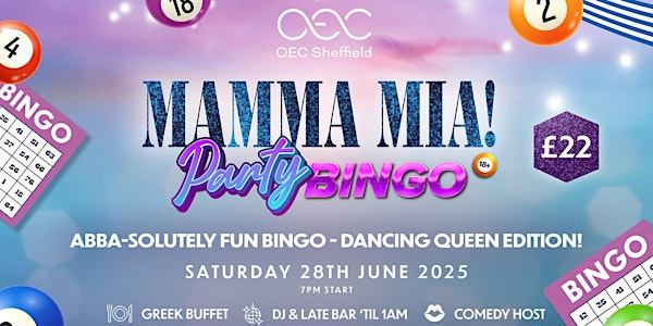 Mamma Mia Party Bingo! | The OEC Sheffield